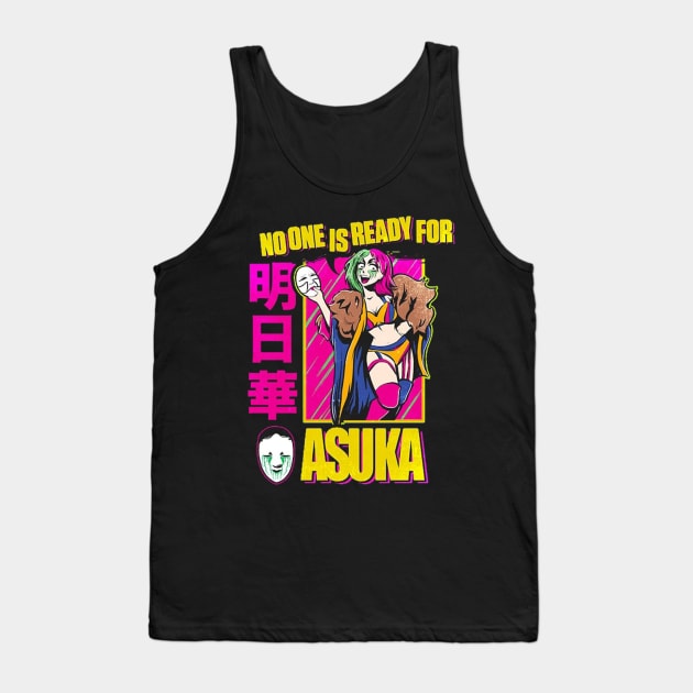 Asuka No One Is Ready For Asuka Tank Top by Holman